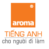 Aroma Trung Tâm Tiếng Anh Cho Người Đi Làm